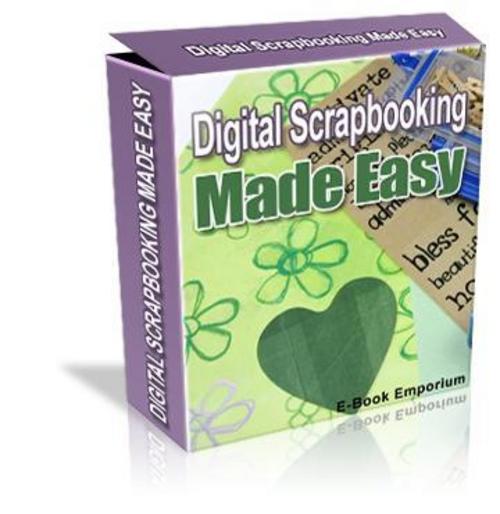 Product picture Digital Scrapbooking Made Easy