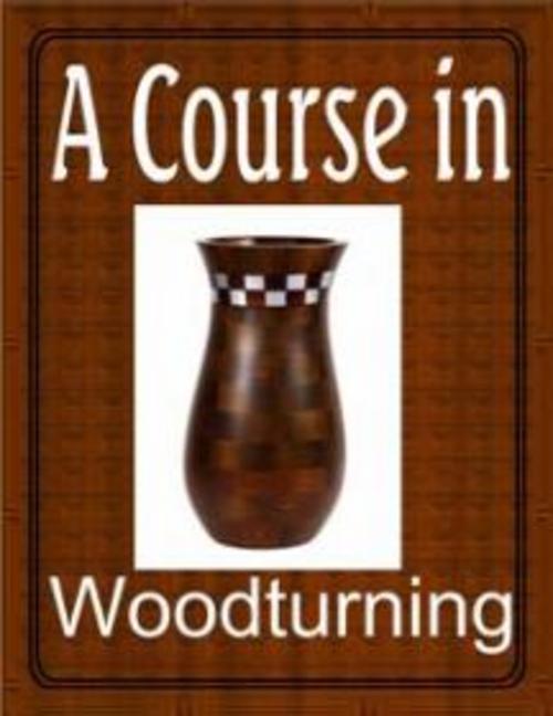 Product picture A Course in Woodturning