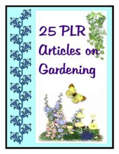 Product picture 25 PLR Gardening Articles 